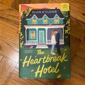 The Heartbreak Hotel by Ellen O’Clover